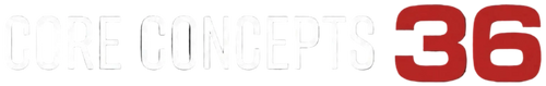 E36 Core Concepts